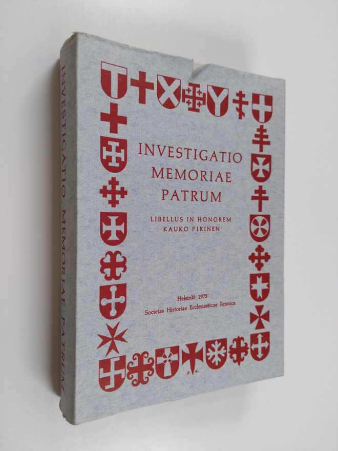 Kauko Pirinen : Investigatio memoriae patrum