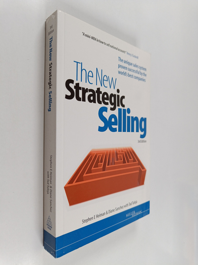 Robert B. Miller ym. : The New Strategic Selling : The Un...