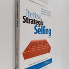 Robert B. Miller ym. : The New Strategic Selling : The Un... - pikkukuva 1