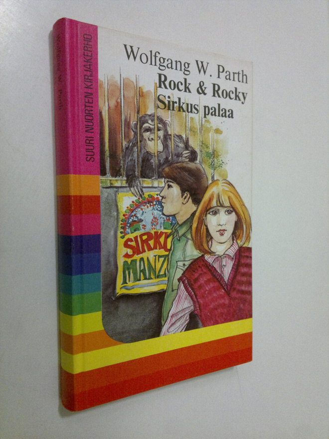 Wolfgang W. Parth : Rock & Rocky : sirkus palaa