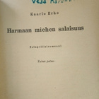 KAARLO ERHO : HARMAAN MIEHEN SALAISUUS ( SIS POSTIKULUT - pikkukuva 3