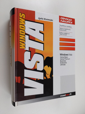 Jyrki Kivimäki : Windows Vista : tehokas hallinta