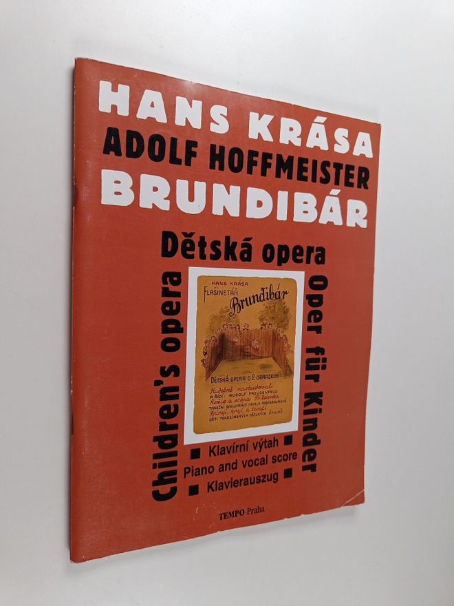 Hans Krasa : Brundibar - detska opera o dvou jednanich - ...