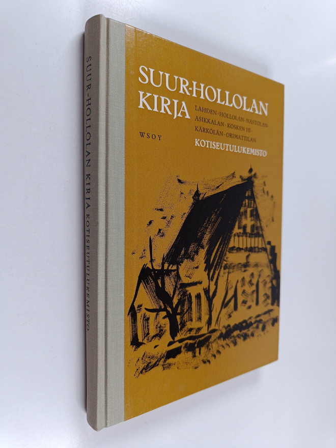 Suur-Hollolan kirja : Lahden, Hollolan, Nastolan, Asikkal...