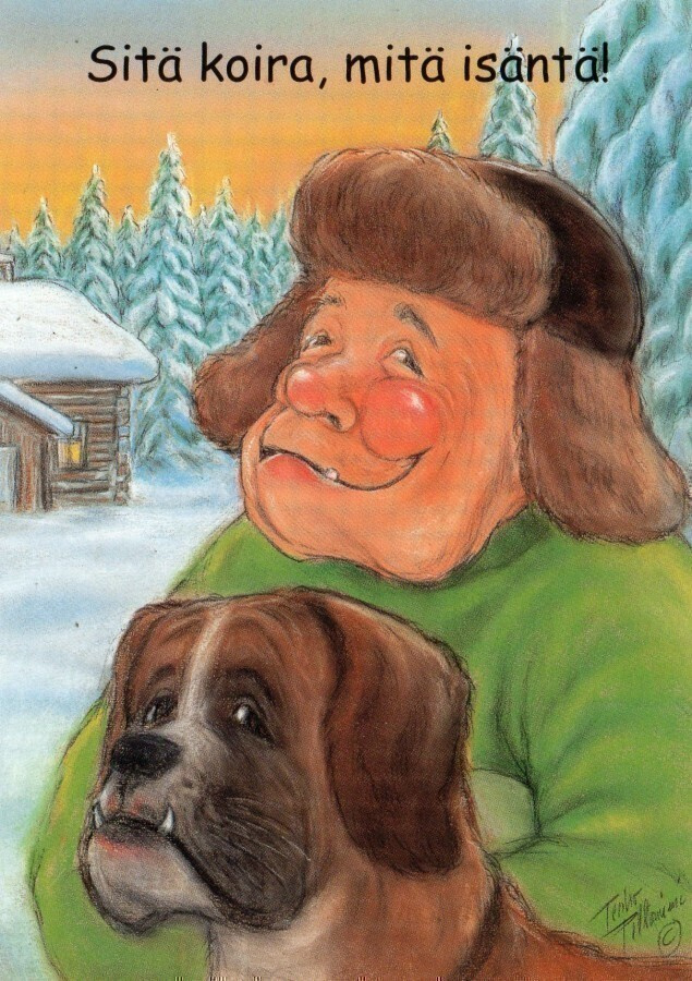 Terho Peltoniemi Postikortti. Sitä koira, mitä isäntä!