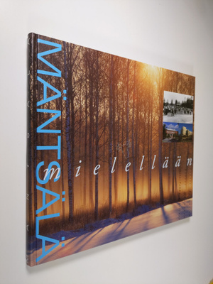 Pentti Johansson : Mäntsälä mielellään