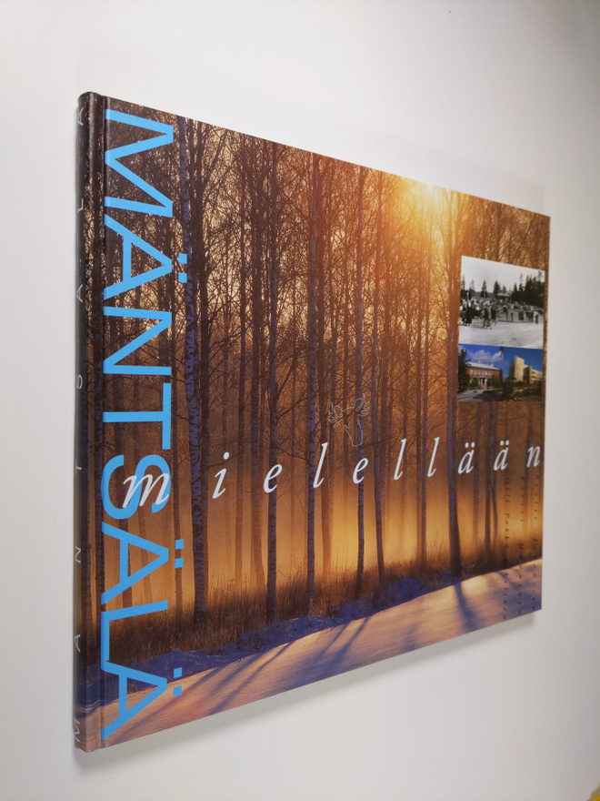 Pentti Johansson : Mäntsälä mielellään