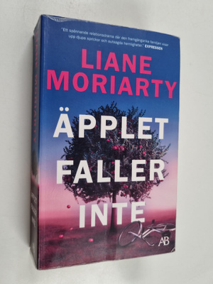 Liane Moriarty : Äpplet faller inte