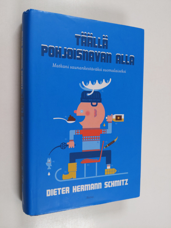 Dieter Hermann Schmitz : Täällä pohjoisnavan alla : matka...