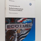 EcoFuel-maakaasukäyttö Touranissa ja Caddyssä : Rakenne j... - pikkukuva 1