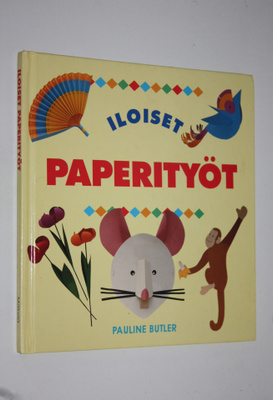 Pauline Butler : Iloiset paperityöt