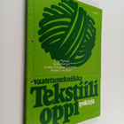 Liisa Pakkala : Tekstiilioppi : työkirja - pikkukuva 1