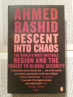 Ahmed Rashid - Descent into Chaos (softcover)
