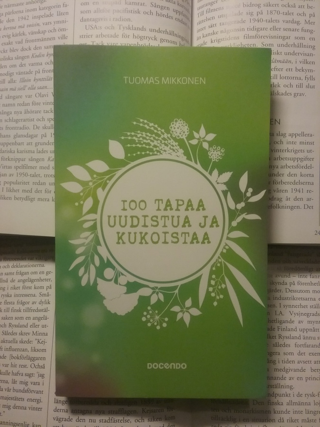 Tuomas Mikkonen - 100 tapaa uudistua ja kukoistaa (pokkari)