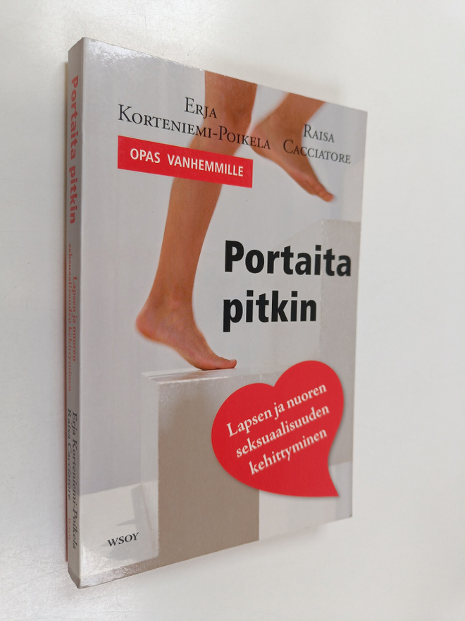 Erja ym. Korteniemi-Poikela : Portaita pitkin - lapsen ja...
