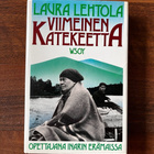 Laura Lehtola: Viimeinen Katekeetta - opettajana Inarin - pikkukuva 1