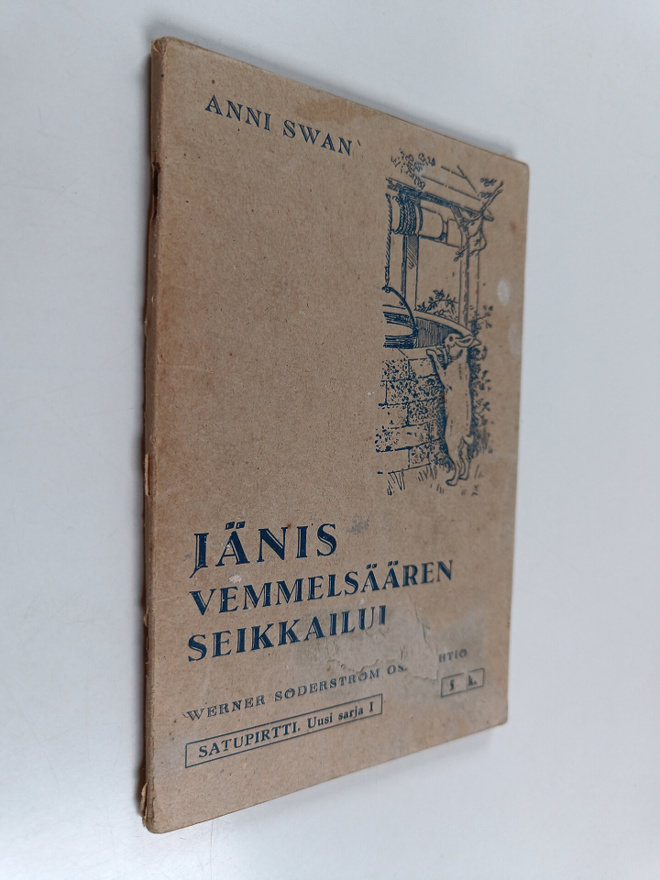 Anni Swan : Jänis Vemmelsäären seikkailuja
