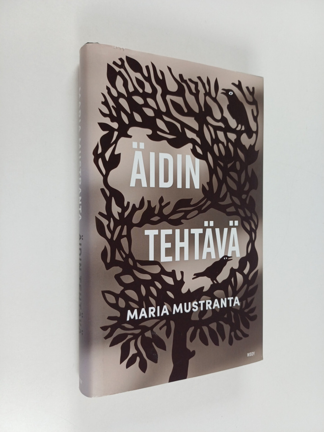 Maria Mustranta : Äidin tehtävä