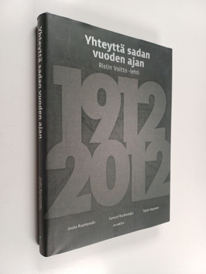 Jouko Ruohomäki : Yhteyttä sadan vuoden ajan : Ristin Voi...