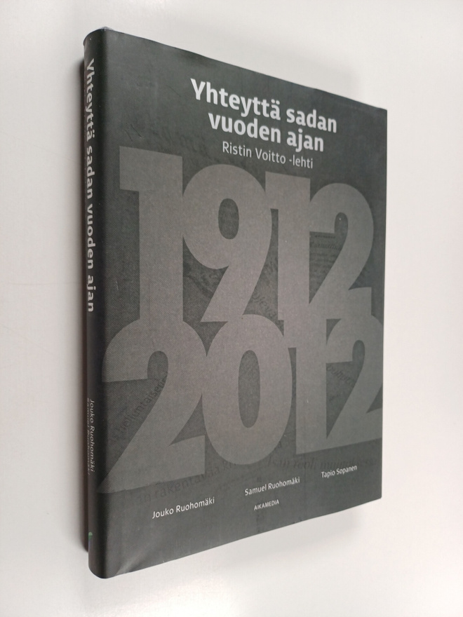 Jouko Ruohomäki : Yhteyttä sadan vuoden ajan : Ristin Voi...