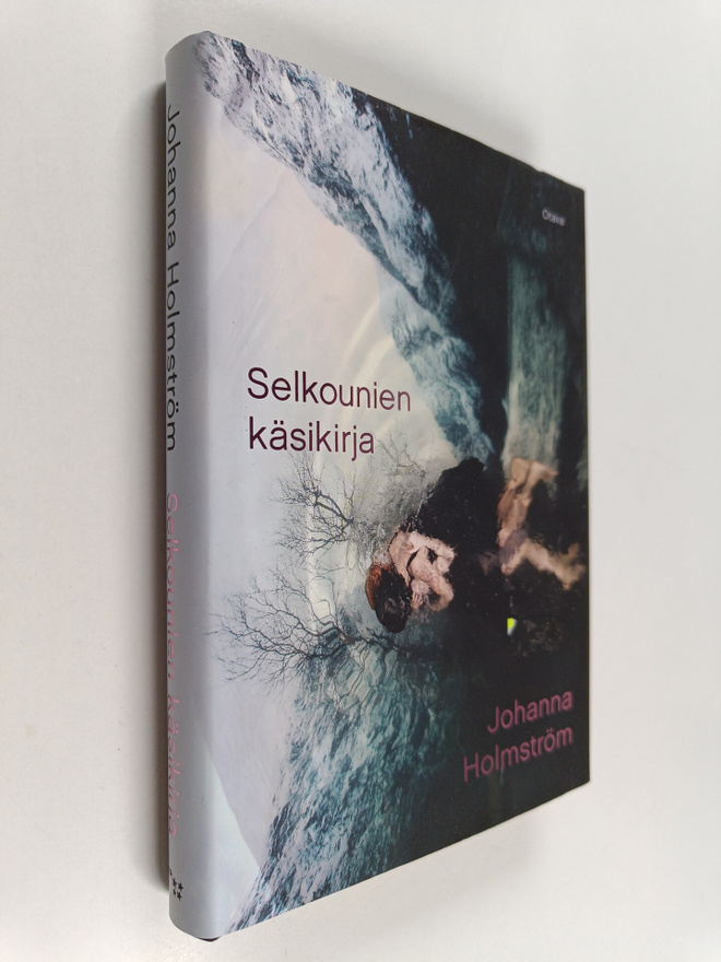 Johanna Holmström : Selkounien käsikirja