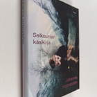 Johanna Holmström : Selkounien käsikirja - pikkukuva 1
