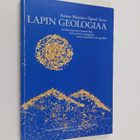 Raimo Manner : Lapin geologiaa : hiekkarannoista tunturei... - pikkukuva 1
