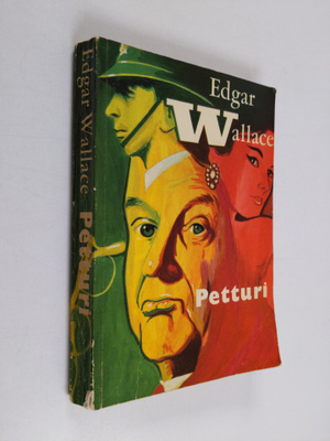 Edgar Wallace : Petturi : salapoliisiromaani