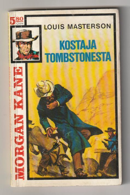 Morgan Kane 56 - Kostaja Tombstonesta 1.p 1979