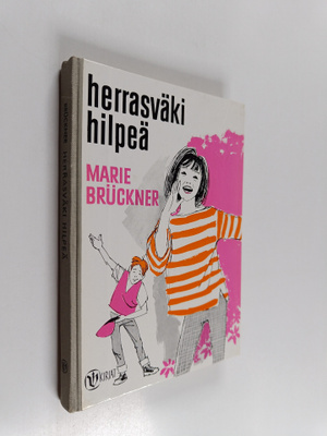 Marie Bruckner : Herrasväki Hilpeä