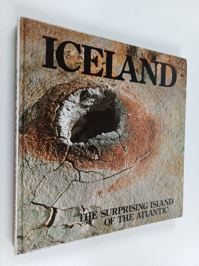 H. J. Hamar : Iceland - The Surprising Island of the Atla...