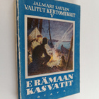 Jalmari Sauli : Erämaan kasvatit : seikkailuja suvisilla ... - pikkukuva 1