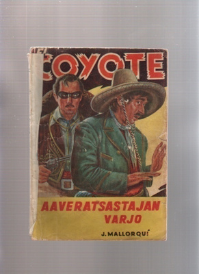 El Coyote 6 , Aaveratsastajan varjo , Ki
