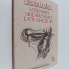 N. S. Leskov : Mtsenskin kihlakunnan lady Macbeth - pikkukuva 1