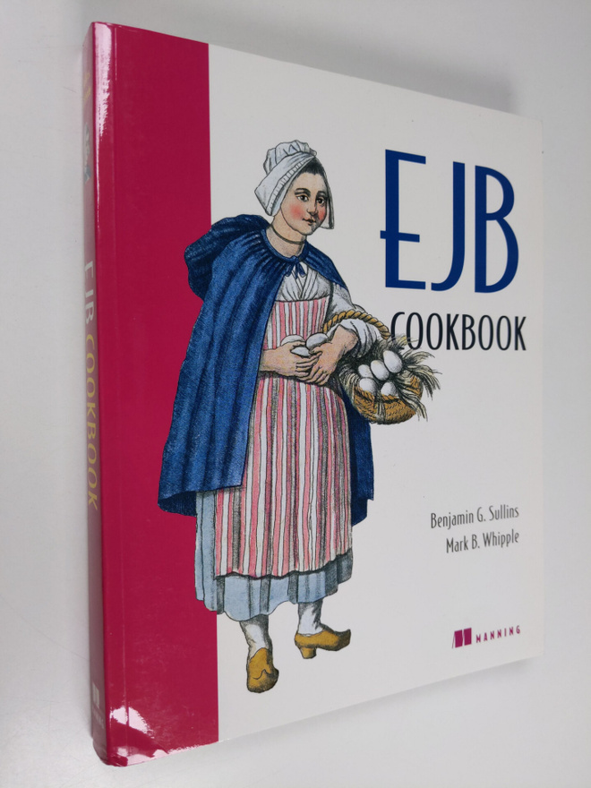 Benjamin G. Sullins : EJB Cookbook