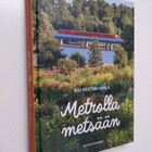 Elli Keisteri-Sipilä : Metrolla metsään - pikkukuva 1