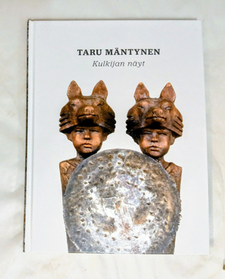 Taru Mäntynen -Kulkijan näyt