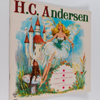 H. C. Andersen : Ruma ankanpoikanen ; Vakaa tinasotamies ... - pikkukuva 1