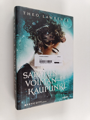 Theo Lawrence : Salatun voiman kaupunki