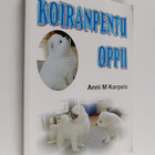 Anni M. Korpela : Koiranpentu oppii - pikkukuva 1