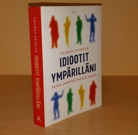Thomas Erikson : Idiootit ympärilläni