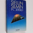 P. C. Jersild : Sielun silmin - pikkukuva 1