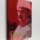 Jari Tervo : Troikka : romaani - pikkukuva 1