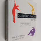 Philip Kotler : Standing room only : strategies for marke... - pikkukuva 1