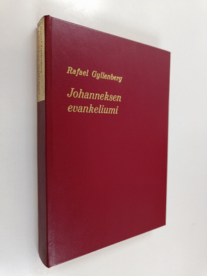 Rafael ym. (julk.) Gyllenberg : Johanneksen evankeliumi -...