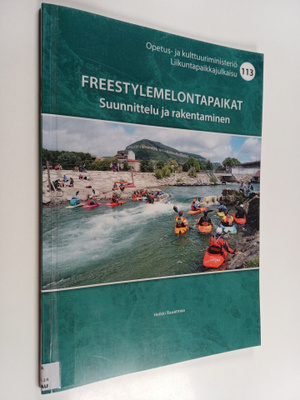Heikki Rauatmaa : Freestylemelontapaikat : suunnittelu ja...