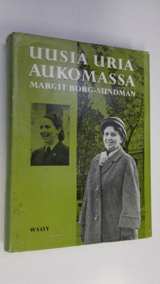 Margit Borg-Sundman : Uusia uria aukomassa