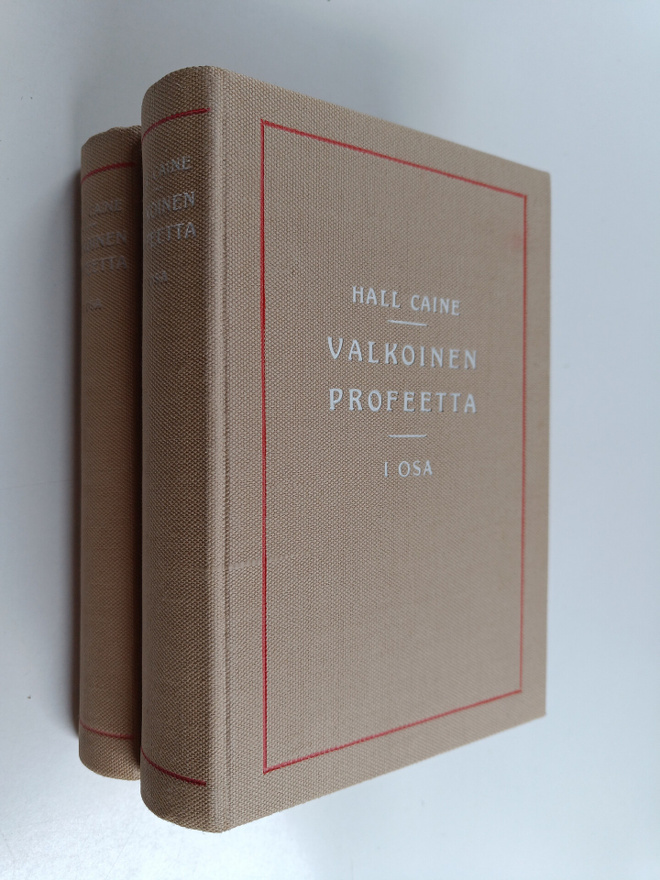 Hall Caine : Valkoinen profeetta 1-2