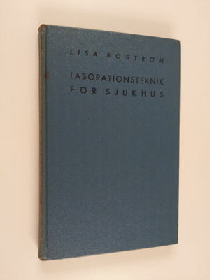 Lisa Boström : Laborationsteknik för sjukhus