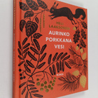 Heli Laaksonen : Aurinko. Porkkana. Vesi. : runoi (signee... - pikkukuva 1